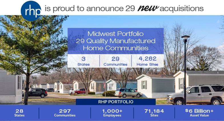 RHP Properties Announces Acquisition of 29 Midwest Manufactured Home Communities