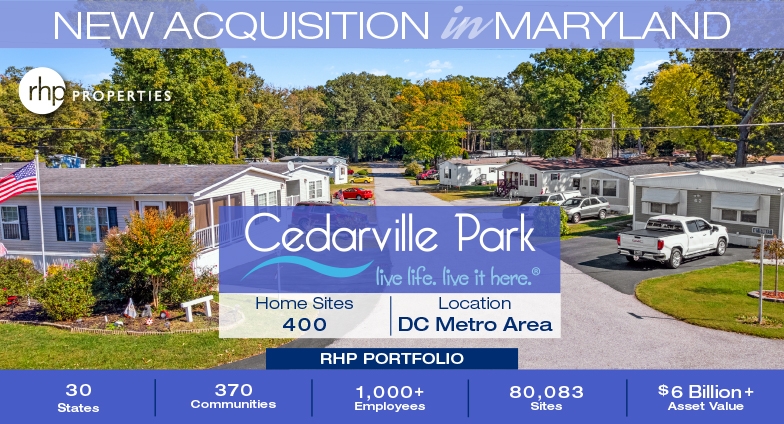 RHP Properties Announces Purchase of Cedarville Park Manufactured Home Community in Washington, DC Suburb with 400 Home Sites