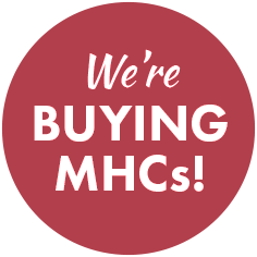 We're Buying MHCs!